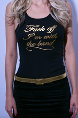 The F*ck Off I'm With The Band Singlet - Black