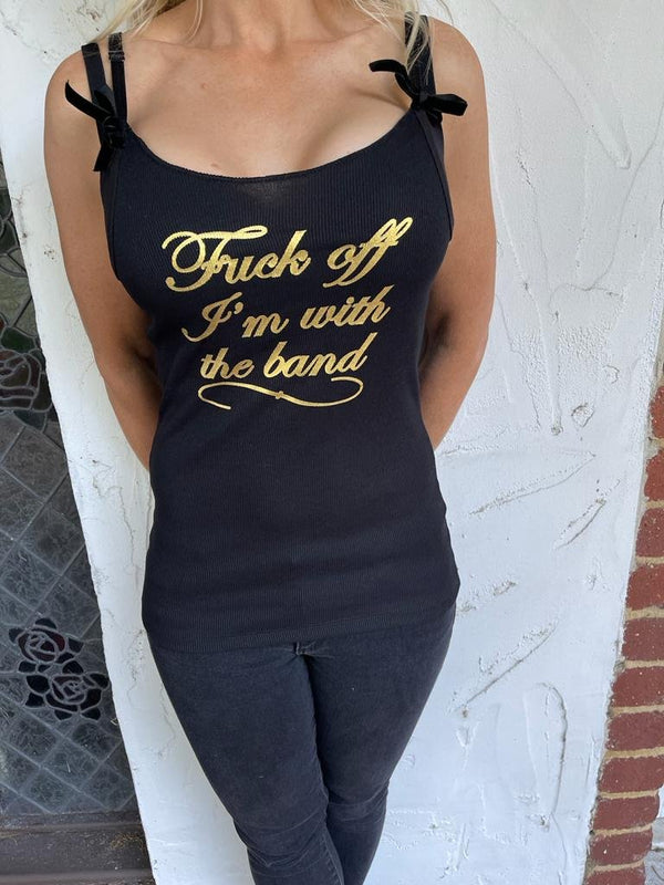 The F*ck Off I'm With The Band Customised Singlet - Black